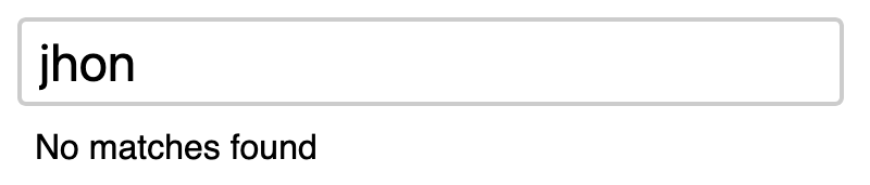 No matches when searching for jhon